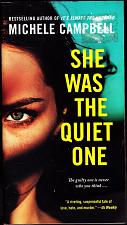 Buy She Was the Quiet One by Michele Campbell 2020 Paperback Book - Very Good