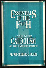 Buy ESSENTIALS OF THE FAITH Guide to the Catechism 1994 FREE Shipping