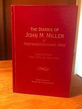 Buy Diaries of John M Miller of Westwood/Cincinnati Ohio