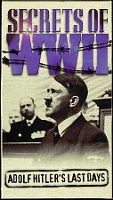 Buy SECRETS OF WWII - ADOLF HITLER'S LAST DAYS Documentary USED VHS Video