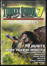Buy TURKEY SCHOOL 7 - NO ABSOLUTES 10 Hunts USED Hunting DVD