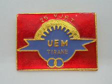 Buy Uzina Elektro Mekanike UEM Tirane 25 years Badge, pin. Communism era in Albania Buy Uzina Elektro Mekanike UEM Tirane 25 years Badge, pin. Communism era in Albania
