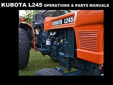 Buy KUBOTA L245 L245DT L 245 PARTS & OPERATIONS MANUALs for Gas & Diesel Tractors