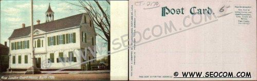 CT New London Postcard New London Court House Built 1784 w/Fireman's Monum~2170