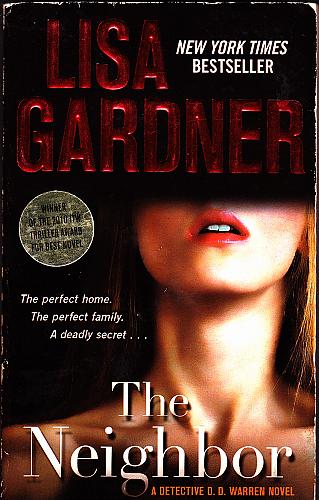 The Neighbor (Warren) by Lisa Gardner 2010 Paperback Book - Very Good