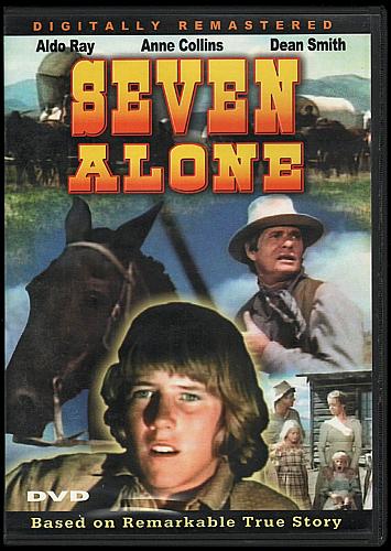 SEVEN ALONE Dean Smith Aldo Ray Heartwarming Family Film USED DVD