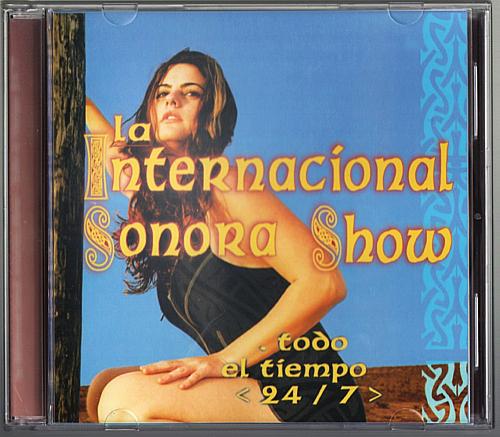 LA INTERNACIONAL SONORA SHOW - TODO EL TIEMPO 24/7 USED Latin Music CD