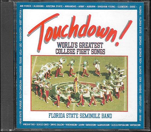 TOUCHDOWN! WORLD'S GREATEST COLLEGE FIGHT SONGS Florida State Seminole Band USED CD