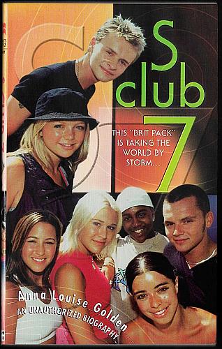 S CLUB 7 Anna Louise Golden PAPERBACK BOOK