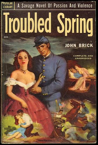TROUBLED SPRING John Brick 1952 POPULAR LIBRARY Paperback