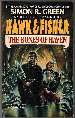 HAWK & FISHER - THE BONES OF HAVEN # 6 Simon R. Green PAPERBACK BOOK