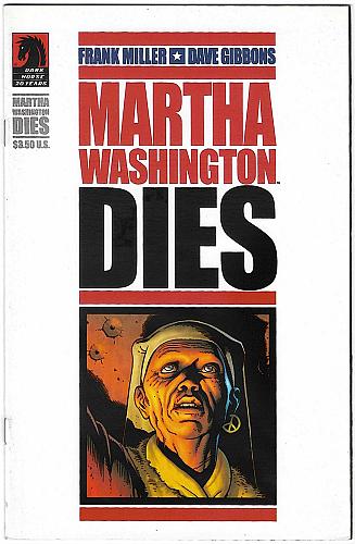 MARTHA WASHINGTON DIES Frank Miller One-Shot