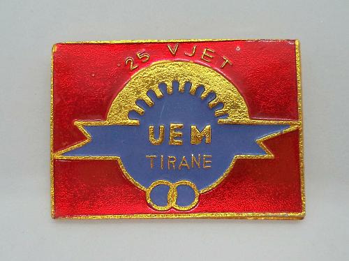 Uzina Elektro Mekanike UEM Tirane 25 years Badge, pin. Communism era in Albania