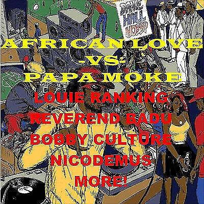 African Love vs Papa Moke! - Reggae DJ/Toasting Roots Rock ragga Live Dancehall