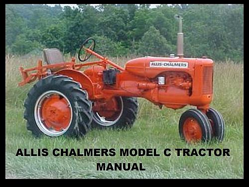 ALLIS CHALMERS C TRACTOR OPERATIONS MAINTENANCE MANUAL + Brochure & Tuning 90pgs