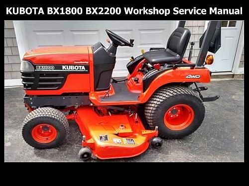 KUBOTA BX-1800 BX-2200 TRACTOR WORKSHOP MANUALS for Tractor Service & Repair