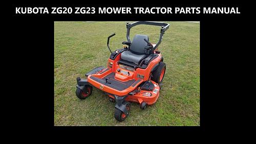 KUBOTA ZG20 ZG23 PARTS MANUAL -260pg w Diagrams for Mower Tractor Service Repair