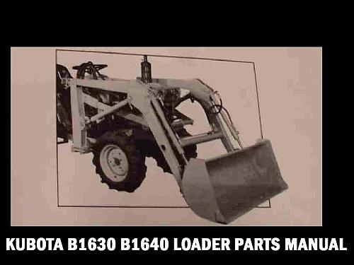 KUBOTA B-1630 B1640 B1640A TRACTOR LOADER PARTS MANUALs B1633 B1634 B1635