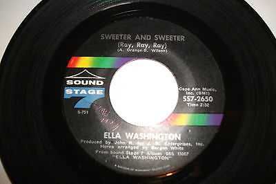 ELLA WASHINGTON .SWEETER AND SWEETER.ORIGINAL SOUND STAGE 7 ,7".VG