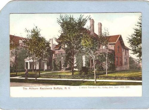 New York Buffalo The Milburn Residence Where Pres McKinley Died Sept 14th ~2567