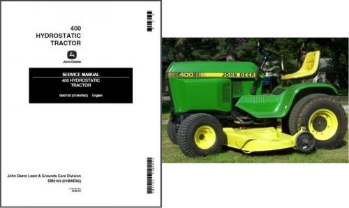 John Deere 400 Hydrostatic Lawn & Garden Tractor Service Repair Manual CD