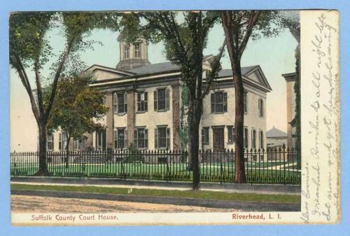 New York Riverhead Long Island Suffolk County Court House View Of Court Ho~344
