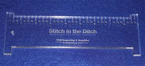 9" Stitch in the Ditch Ruler. Acrylic ~3/8" Thick. Quilting/Sewing