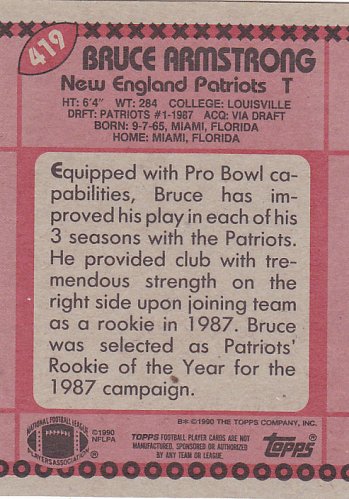 Bruce Armstrong - Patriots 1990 Topps Football Trading Card #419