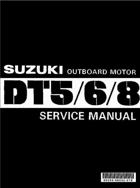 1977 2000 Suzuki 5 6 8 2 Stroke Dt5 Dt6 Dt8 Outboards Service